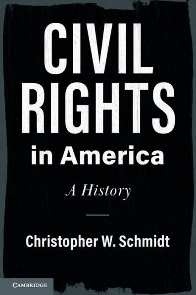 Civil Rights America: A History