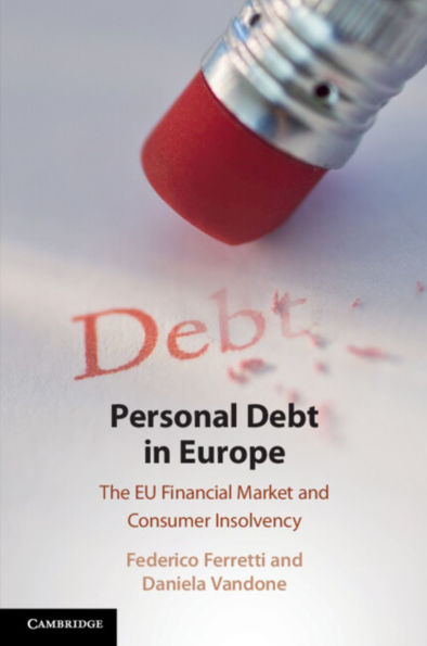 Personal Debt in Europe: The EU Financial Market and Consumer Insolvency