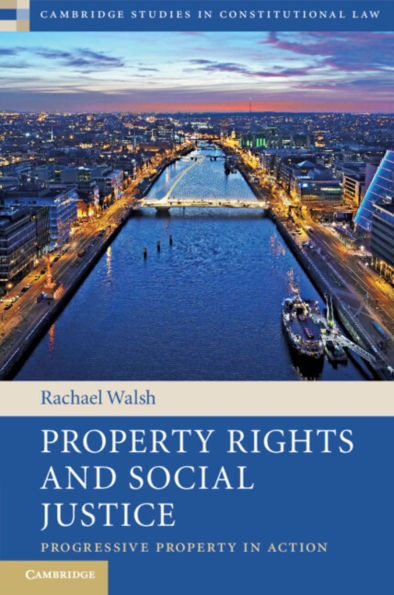 Property Rights and Social Justice: Progressive Action