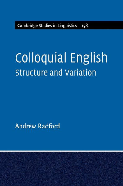 Colloquial English: Structure and Variation
