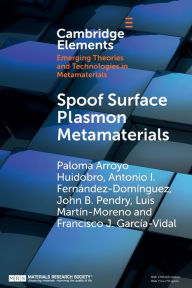 Title: Spoof Surface Plasmon Metamaterials, Author: Paloma Arroyo Huidobro