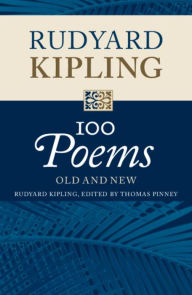 Title: 100 Poems: Old and New, Author: Rudyard Kipling