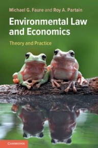 Title: Environmental Law and Economics: Theory and Practice, Author: Michael G. Faure