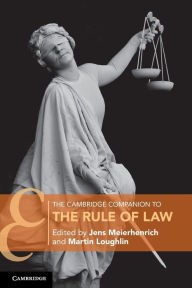 Title: The Cambridge Companion to the Rule of Law, Author: Jens Meierhenrich