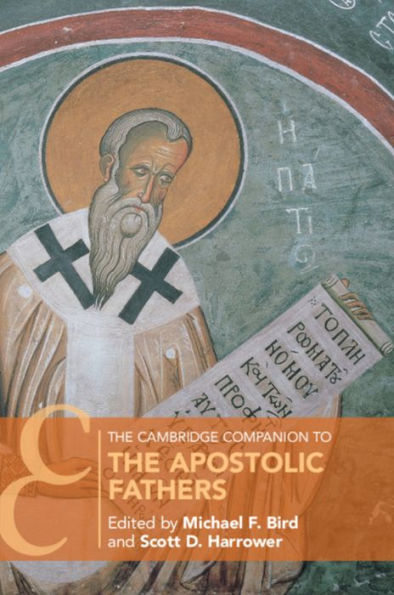 the Cambridge Companion to Apostolic Fathers