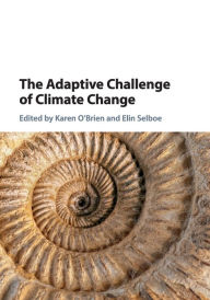 Title: The Adaptive Challenge of Climate Change, Author: Karen O'Brien