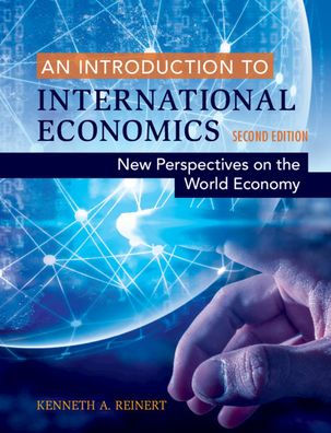 An Introduction to International Economics: New Perspectives on the World Economy