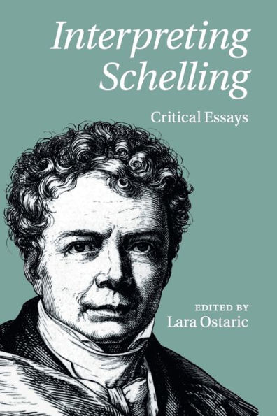 Interpreting Schelling: Critical Essays