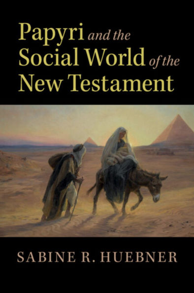 Papyri and the Social World of New Testament