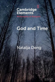 Title: God and Time, Author: Natalja Deng