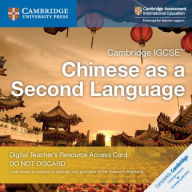 Title: Cambridge IGCSE Chinese as a Second Language Cambridge Elevate Teacher's Resource Access Card, Author: Xixia Wang