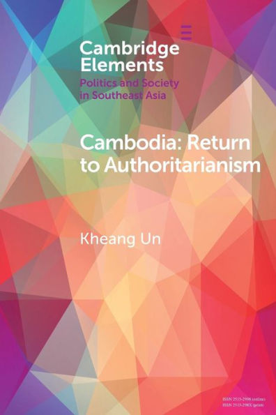 Cambodia: Return to Authoritarianism