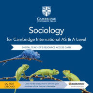 Title: Cambridge International AS & A Level Sociology Digital Teacher's Resource Access Card, Author: Caroline O'Neill