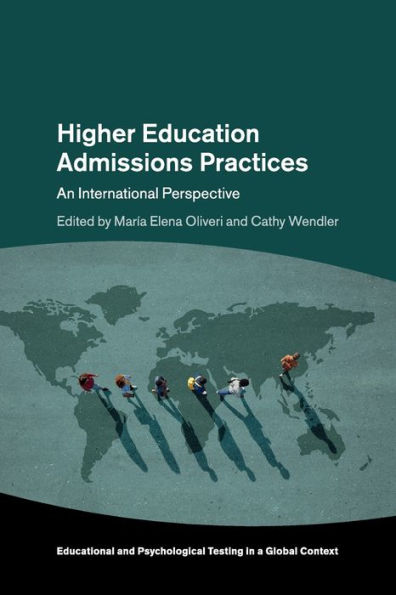 Higher Education Admissions Practices: An International Perspective