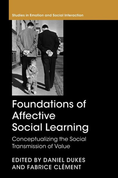 Foundations of Affective Social Learning: Conceptualizing the Social Transmission of Value