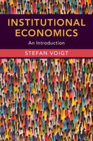 Title: Institutional Economics: An Introduction, Author: Stefan Voigt