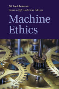 Title: Machine Ethics, Author: Michael Anderson
