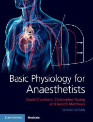 Title: Basic Physiology for Anaesthetists / Edition 2, Author: David Chambers