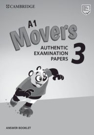 Title: A1 Movers 3 Answer Booklet: Authentic Examination Papers, Author: Cambridge University Press