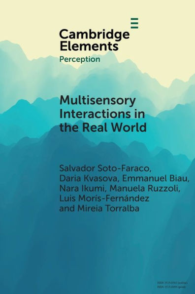 Multisensory Interactions the Real World