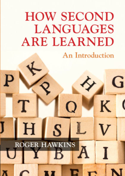 How Second Languages are Learned: An Introduction