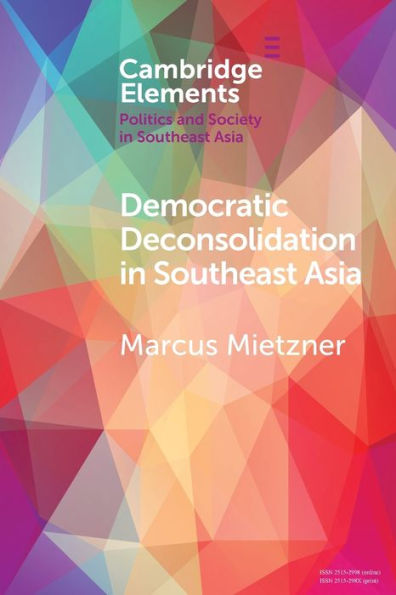 Democratic Deconsolidation Southeast Asia