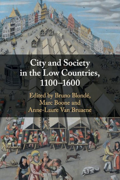 City and Society the Low Countries, 1100-1600