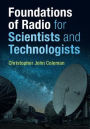 Foundations of Radio for Scientists and Technologists