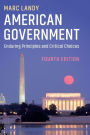 American Government: Enduring Principles and Critical Choices