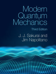 Title: Modern Quantum Mechanics, Author: J. J. Sakurai