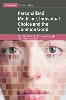 Personalised Medicine, Individual Choice and the Common Good