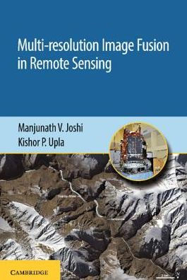 Multi-resolution Image Fusion in Remote Sensing