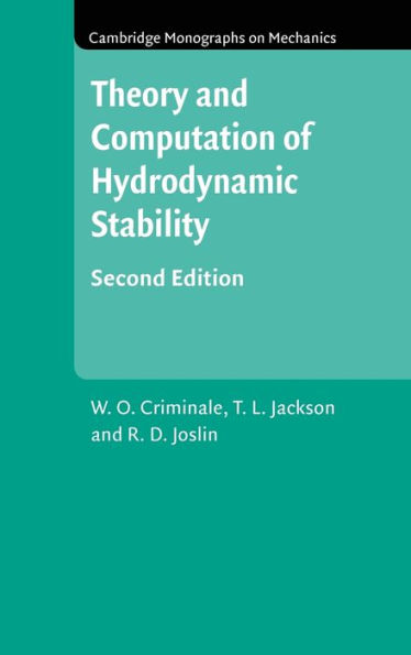 Theory and Computation in Hydrodynamic Stability / Edition 2