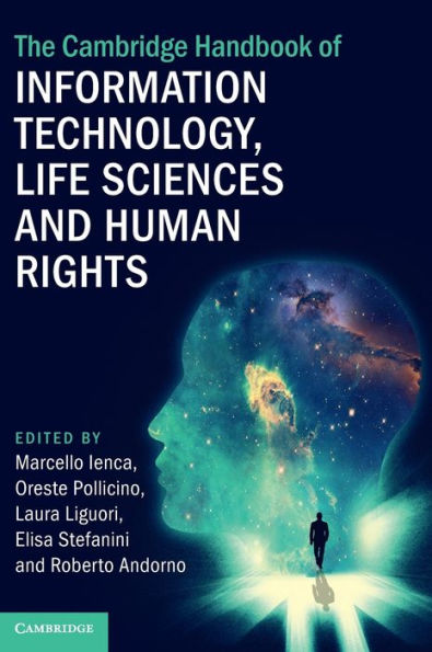 The Cambridge Handbook of Information Technology, Life Sciences and Human Rights