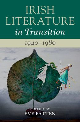 Irish Literature Transition, 1940-1980: Volume 5