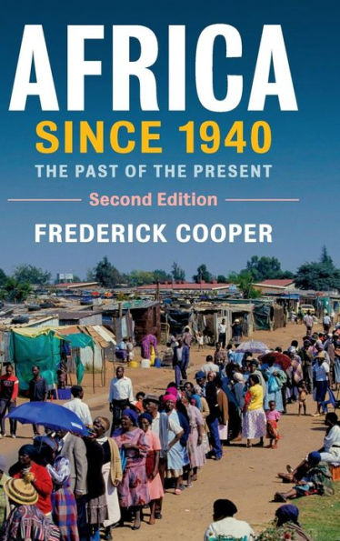 Africa since 1940: the Past of Present