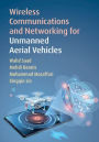 Wireless Communications and Networking for Unmanned Aerial Vehicles