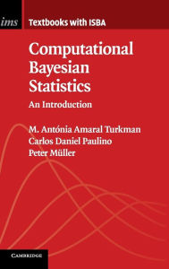 Title: Computational Bayesian Statistics: An Introduction, Author: M. Antónia Amaral Turkman