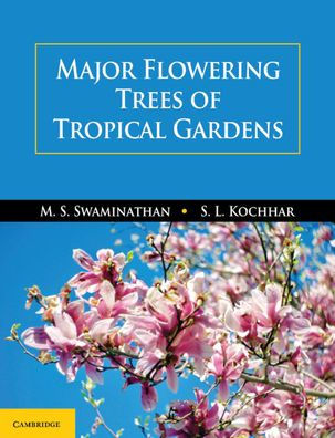 Major Flowering Trees of Tropical Gardens