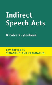 Title: Indirect Speech Acts, Author: Nicolas Ruytenbeek