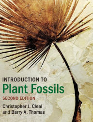 Title: Introduction to Plant Fossils, Author: Christopher J. Cleal