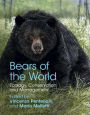 Bears of the World: Ecology, Conservation and Management