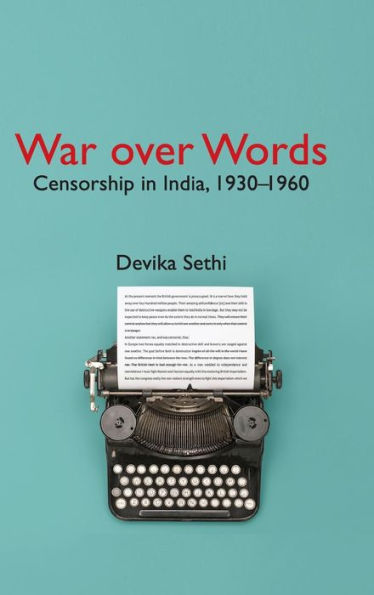 War over Words: Censorship in India, 1930-1960