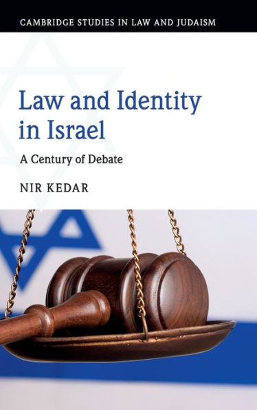 Law and Identity in Israel: A Century of Debate