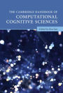 The Cambridge Handbook of Computational Cognitive Sciences