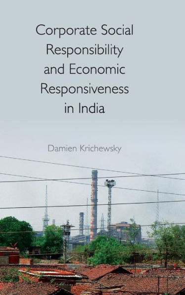 Corporate Social Responsibility and Economic Responsiveness in India