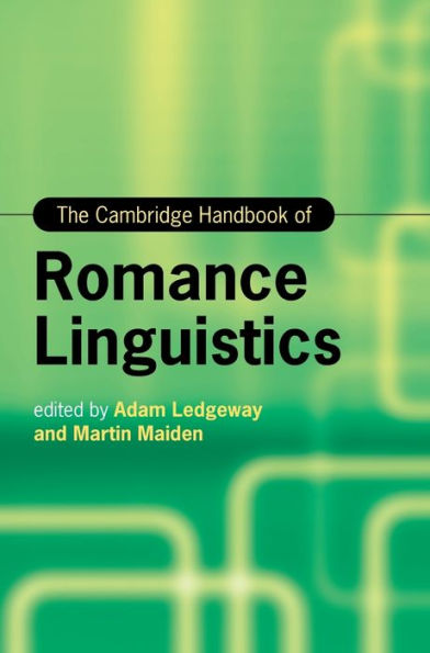 The Cambridge Handbook of Romance Linguistics