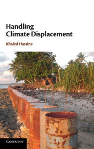 Title: Handling Climate Displacement, Author: Khaled Hassine