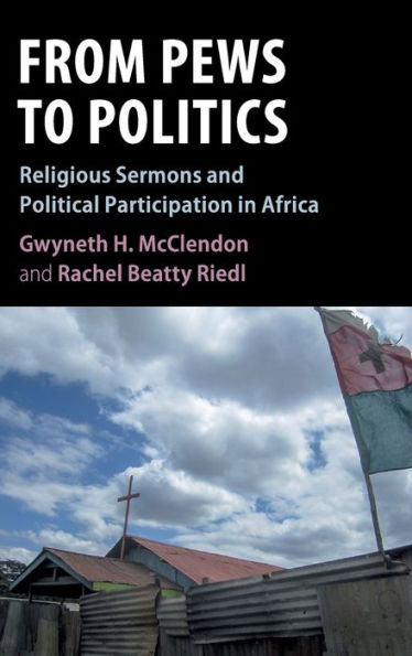 From Pews to Politics: Religious Sermons and Political Participation in Africa