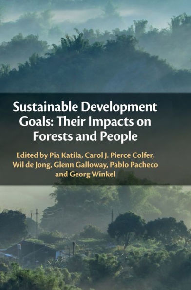 Sustainable Development Goals: Their Impacts on Forests and People